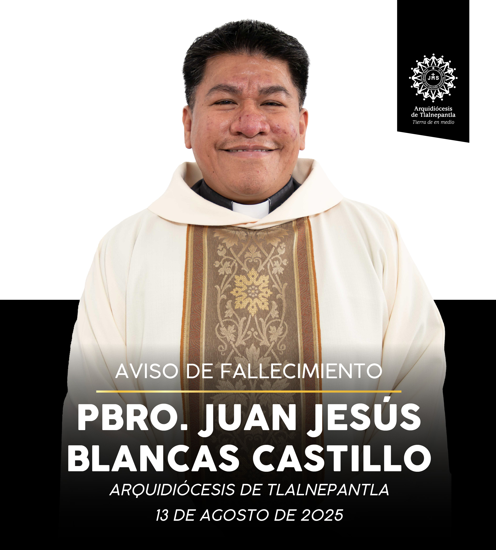 AVISO DE FALLECIMIENTO DEL PBRO. JUAN JESÚS BLANCAS CASTILLO