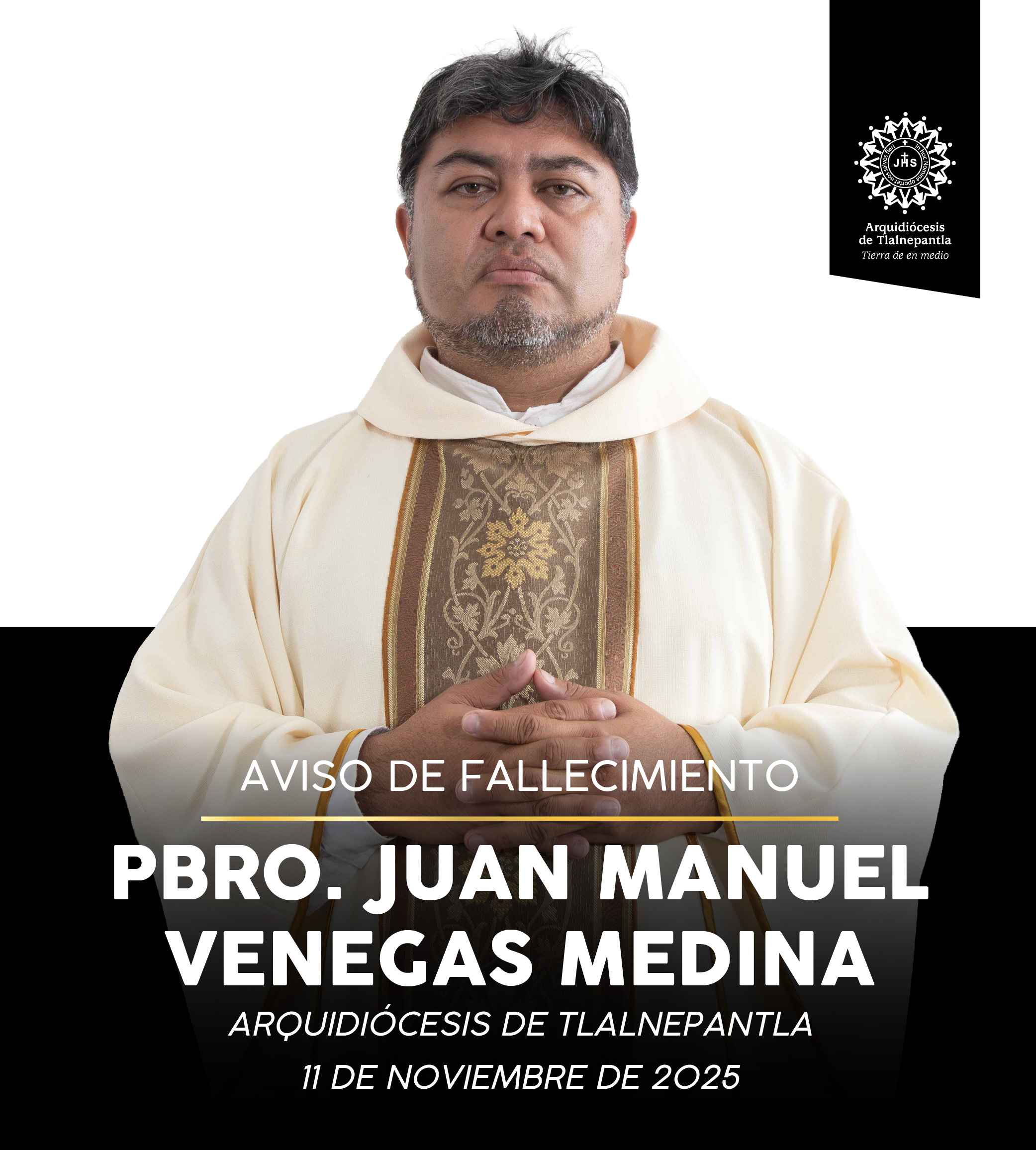 AVISO DE FALLECIMIENTO DEL PBRO. JUAN MANUEL VENEGAS MEDINA