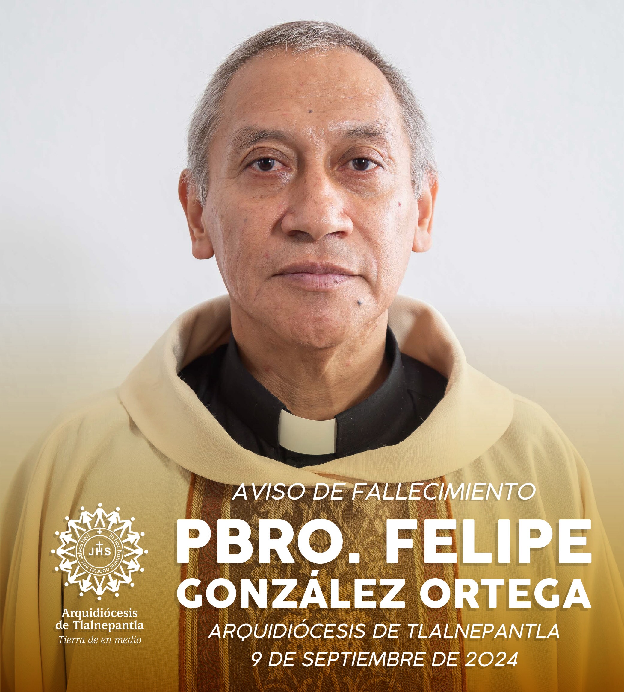 Aviso de Fallecimiento  Pbro. Felipe González Ortega