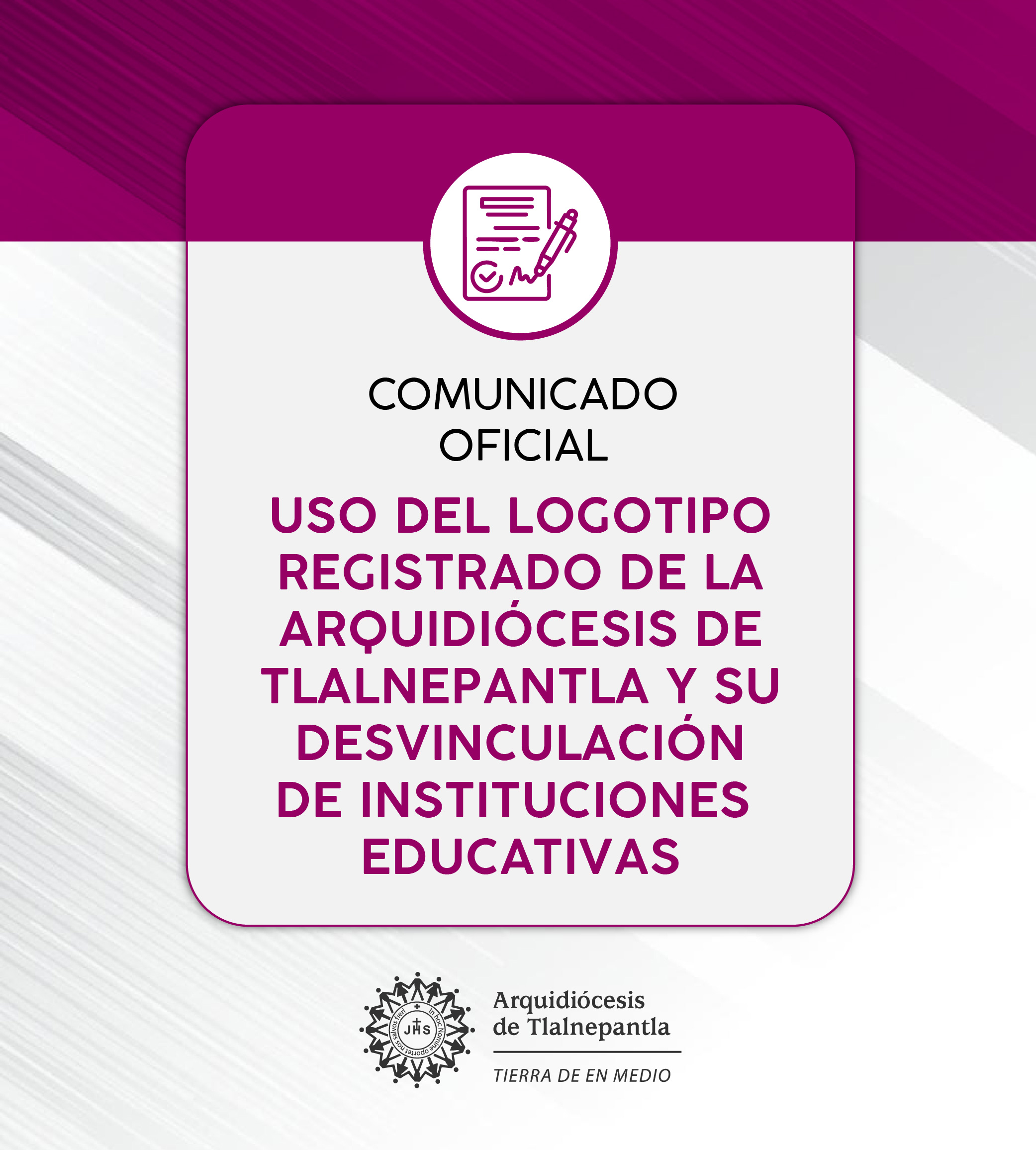 COMUNICADO OFICIAL SOBRE EL USO DEL LOGOTIPO DE LA ARQUIDIÓCESIS DE TLALNEPANTLA Y SU DESVINCULACIÓN DE INSTITUCIONES EDUCATIVAS